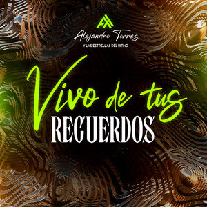 Vivo De Tus Recuerdos