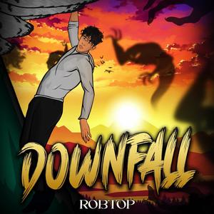 Downfall (feat. Robtop & Apollo the wave) (Explicit)