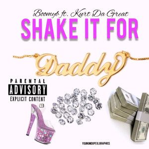 Shake It for Daddy (Explicit)