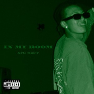 IN MY ROOM (Explicit)