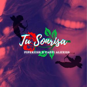 Tu Sonrisa(feat. Pappi Alexiss)