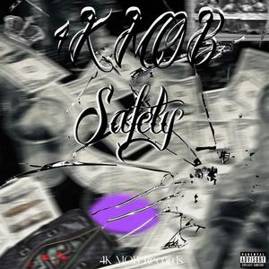 Saftey (Explicit)