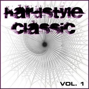 Hardstyle Classic, Vol. 1 (Explicit)