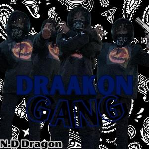 Draakon Gang (Explicit)
