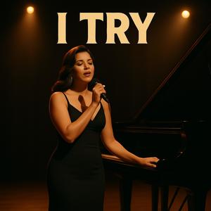 I Try