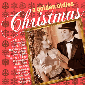 A Golden Oldies Christmas: Doo Wop Hits with a Holiday Twist Like Jingle Bell Rock, Rudolf, Santa Claus Is Coming to Town, And White Christmas!