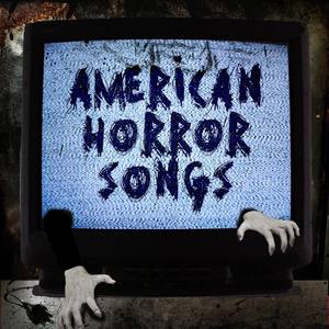 American Horror Songs