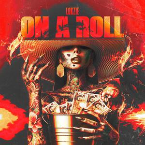 On A Roll (Explicit)