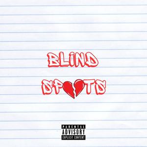 Blind Spots (Re-upload) (Explicit)