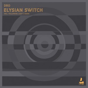Elysian Switch (Following Light Remix)