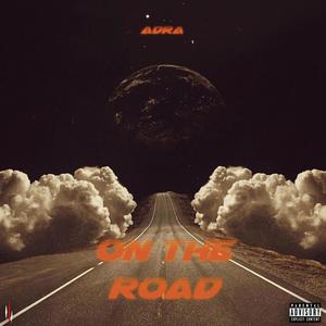 On the road (Explicit)