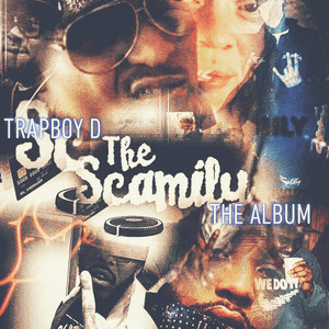 THE SCAMILY THE ALBUM (Explicit)