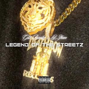 LEGEND OF THE STREETZ 街头传奇 (feat. Lil Zhan & Pure Soulz) [Explicit]