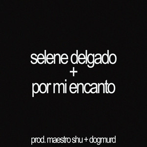 por mi encanto (Explicit)