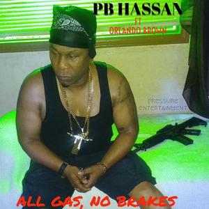 ALL GAS, NO BRAKES (feat. Orlando Brown) (Explicit)