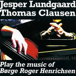 Play The Music Of B?Rge Roger Henrichsen