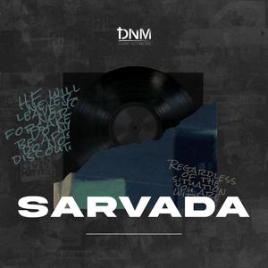 Sarvada (feat. Sidhant Multani, Harrison Samuel & Sahil Thomas)