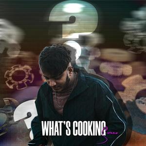 What's Cooking (Explicit)