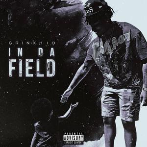 In Dat Field (Explicit)