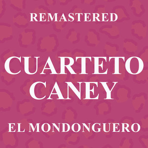 El Mondonguero (Remastered)