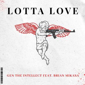 Lotta Love (feat. Brian Mikasa) [Explicit]