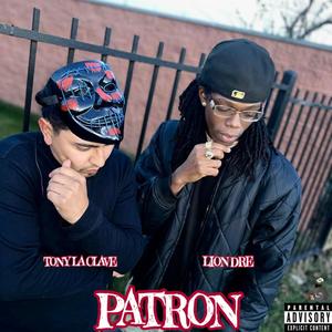 Patron (feat. Lion Dre)