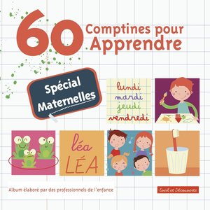 60 Comptines Pour Apprendre (Spcial Maternelles)