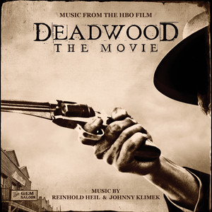 Deadwood: The Movie (Music from the HBO Film) [Explicit]