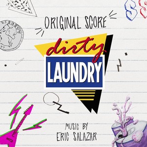 Dirty Laundry (Original Score)