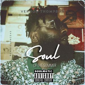 Soul of the Summer (Explicit)