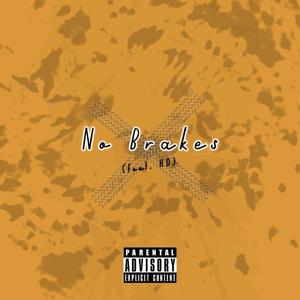 No Brakes (Explicit)