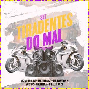 Set Tiradentes do Mal (Explicit)