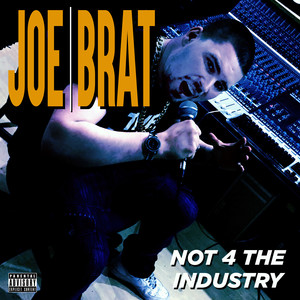 Not 4 the Industry (Explicit)