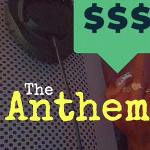 The Anthem (Explicit)