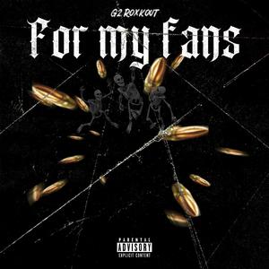 For My Fans (Explicit)