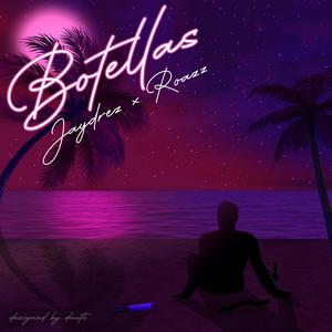 Botellas (feat. Jaydrez & SLA)