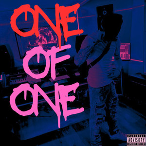 one of one (Explicit)