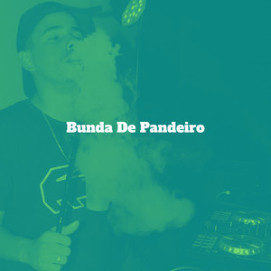 Bunda de Pandeiro (Explicit)