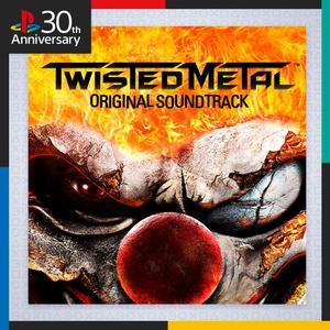 Twisted Metal (Original Video Game Soundtrack)