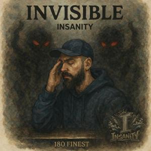 Invisible (feat. Insanity & G.o.d Pacino|Explicit)