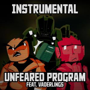 Unfeared Program (feat. Vaderlings) [Instrumental]