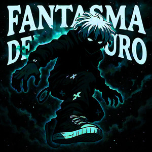 FANTASMA DEL FUTURO - SLOWED