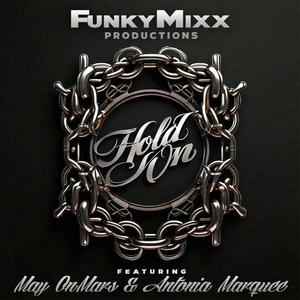 Hold On (feat. May OnMars & Antonia Marquee)