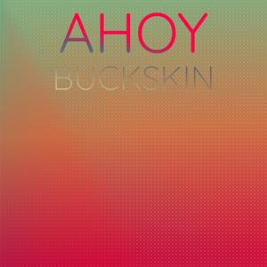 Ahoy Buckskin