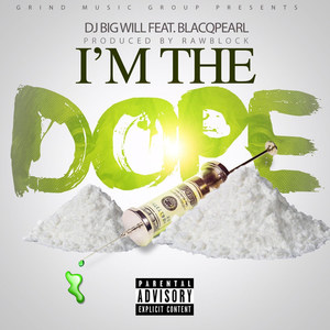I'm the Dope (Explicit)