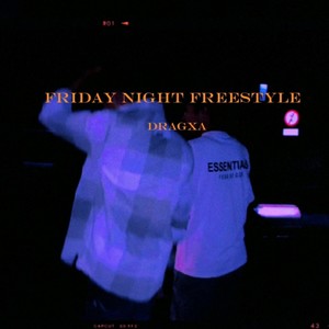 FRIDAY NIGHT FREESTYLE