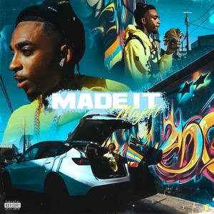 Made It (Explicit)