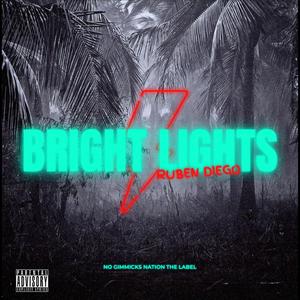 Bright Lights (Explicit)