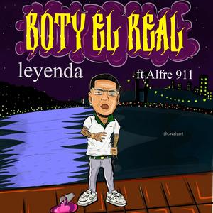 LEYENDA (feat. BOTY EL REAL) [Explicit]