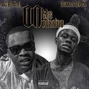 BG Blade(On a mission)(feat. Dumbsteppa) (Explicit)